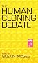 The Human Cloning Debate