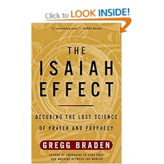 The Isaiah Effect: Decoding the Lost Science of Prayer and Prophecy