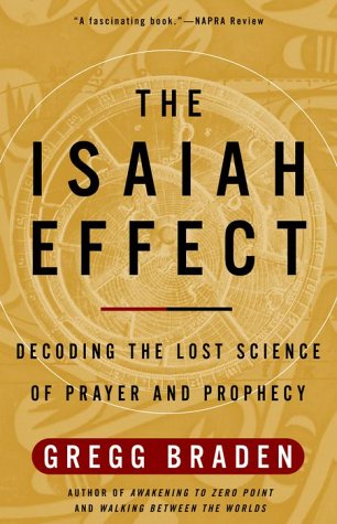 The Isaiah Effect: Decoding the Lost Science of Prayer and Prophecy under General in The Books Store