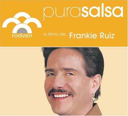 Frankie Ruiz - Pura Salsa - Zortam Music
