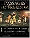 Passages to Freedom: The Underground Railroad in History and Memory