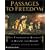 Passages to Freedom: The Underground Railroad in History and Memory