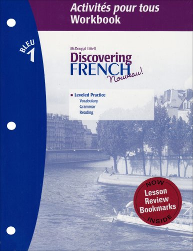 McDougal Littell Discovering French Nouveau: Activites pour tous with Lesson Review Bookmarks Level 1