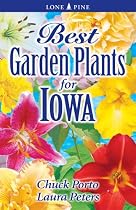 Best Garden Plants for Iowa