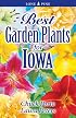 Best Garden Plants For Iowa