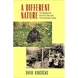 a different nature the paradoxical world of zoos and their uncertain future