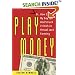 Play Money: Or, How I Quit My Day Job and Made Millions Trading Virtual Loot