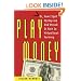 Play Money: Or, How I Quit My Day Job and Made Millions Trading Virtual Loot