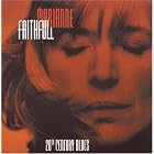 Click here to buy 20th Century Blues by  Marianne Faithfull .