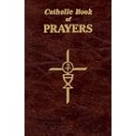 Catholic Book of Prayers: Popular Catholic Prayers Arranged for Everyday Use $8.50