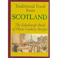 Traditional Food from Scotland: Edinburgh Book of Plain Cookery Recipes (Hippocrene International Cookbook Classics)