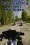 Motorcycling Across Michigan