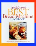 Food and Drink : Betty Crocker's Best Bread Machine Cookbook