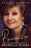 Prunella: The Authorised Biography of Prunella Scales