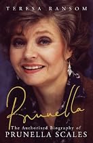 Prunella: The Authorised Biography of Prunella Scales