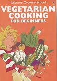 Search : Vegetarian Cooking (Usborne Cookery School)
