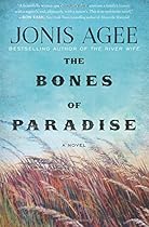 The Bones of Paradise: A Novel