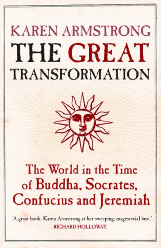 City Travel Guides Discounted  Books : The Great Transformation: The World in the Time of Buddha, Socrates, Confucius and Jeremiah