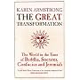 The Great Transformation: The World in the Time of Buddha, Socrates, Confucius and Jeremiah