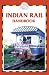 Indian Rail Handbook: Includes timetables and 80 maps (Trailblazer)