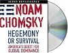 Hegemony or Survival: America's Quest for Global Dominance (American Empire Project)