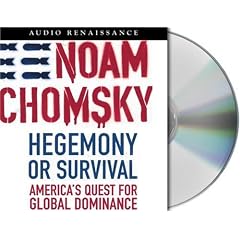 Hegemony or Survival: America's Quest for Global Dominance (American Empire Project)
