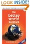 The Better World Handbook: Small Changes That Make A Big Difference