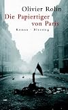 Die Papiertiger von Paris.