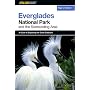 A FalconGuide to Everglades National Park and the Surrounding Area (Exploring Series)