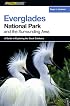 A FalconGuide to Everglades National Park and the Surrounding Area (Exploring Series)