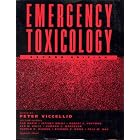 Emergency Toxicology by Peter Viccellio and Tod Bania