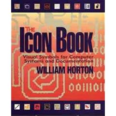 The Icon Book: Visual Symbols for Computer Systems and Documentation (Wiley Technical Communications Library)