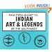 Easy Field Guide to Indian Art & Legends of the Southwest