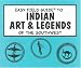 Easy Field Guide to Indian Art & Legends of the Southwest