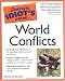 The Complete Idiot's Guide to World Conflicts