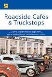 AA Truckstop and Roadside Cafe Guide (AA Lifestyle Guides)