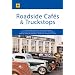 AA Truckstop and Roadside Cafe Guide (AA Lifestyle Guides)