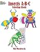 Insects A-B-C Coloring Book (Dover Pictorial Archives)