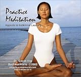 Practice Meditation