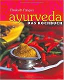 Produkt-Bild: Ayurveda. Das Kochbuch. Individuelle Rezepte im Einklang mit den Doshas