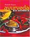 Produkt-Bild: Ayurveda. Das Kochbuch. Individuelle Rezepte im Einklang mit den Doshas