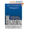 The Foundation: A Great American Secret; How Private Wealth is Changing the World