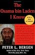 The Osama bin Laden I Know: An Oral History of al Qaeda's Leader