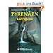 Pyren�en. Die sch�nsten Canyoning Touren. Mit Sierra de Guara