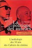 Revue Cahiers du cinéma  / La politique des auteurs : Les entretiens