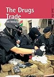 The drugs trade