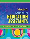 Mosby's Textbook for Medication Assistants