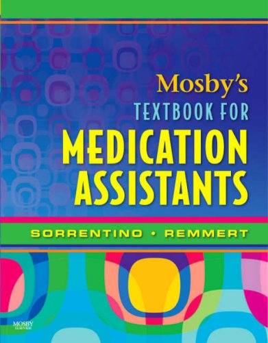 Mosby's Textbook for Medication Assistants, 1e