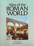 Atlas of the Roman World (Cultural Atlas)