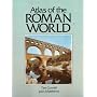 Atlas of the Roman World (Cultural Atlas)